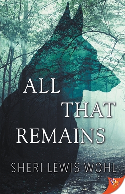All That Remains - Sheri Lewis Lewis Wohl