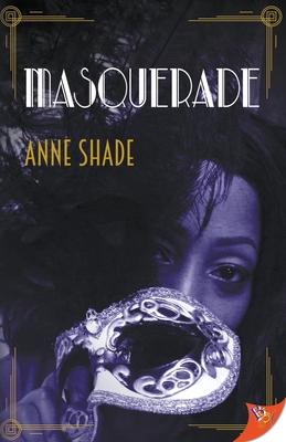 Masquerade - Anne Shade