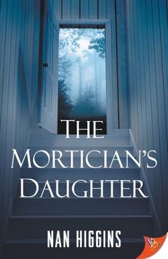 Coperta cărții 'The Mortician's Daughter - Nan Higgins'
