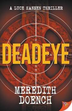Coperta cărții 'Deadeye - Meredith Doench'