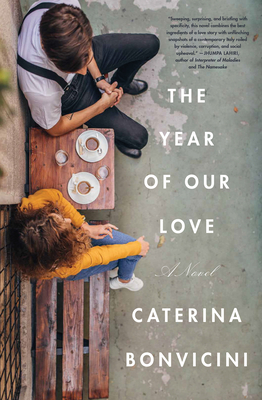 The Year of Our Love - Caterina Bonvicini