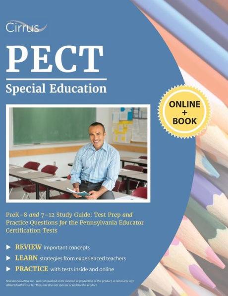 PECT Special Education Prek-8 and 7-12 Study Guide: Test Prep and Practice Questions for the Pennsylvania Educator Certification Tests - Cirrus Teacher Certification Exam Prep