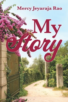 My Story - Mercy Jeyaraja Rao
