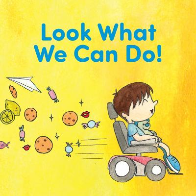 Look What We Can Do! - Brittany Adkins