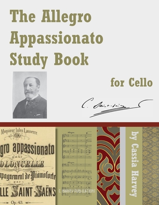 The Allegro Appassionato Study Book for Cello - Cassia Harvey