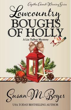 Lowcountry Boughs of Holly - Susan M. Boyer