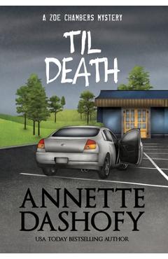 Poza produsului Til Death - Annette Dashofy