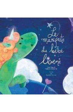 Poza produsului Le manifeste du b�b� licorne - Baby Unicorn French - Dain Heer