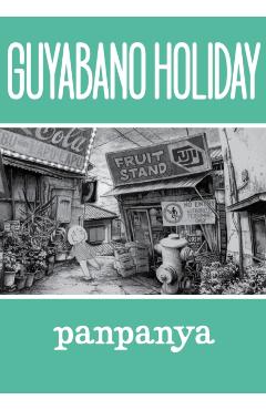 Guyabano Holiday - Panpanya