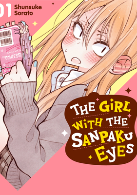 The Girl with the Sanpaku Eyes, Volume 1 - Shunsuke Sorato
