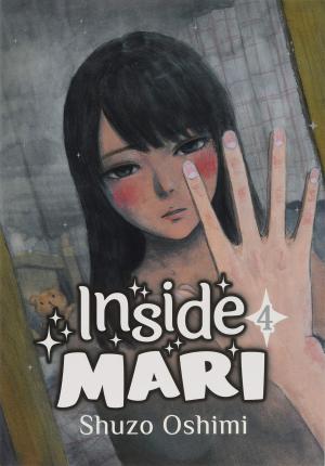 Inside Mari, Volume 4 - Shuzo Oshimi