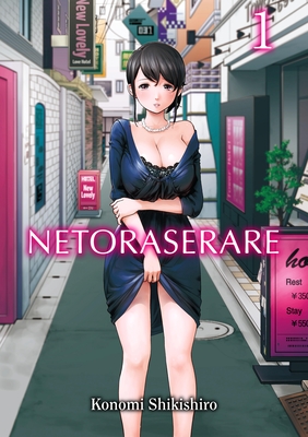 Netoraserare, Volume 1 - Konomi Shikishiro
