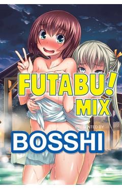 Coperta cărții 'Futabu! Mix - Bosshi'