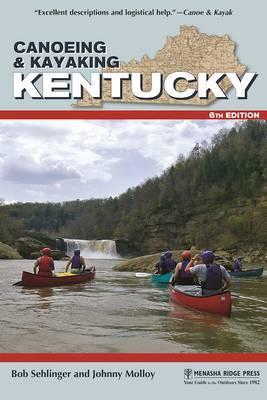 Canoeing & Kayaking Kentucky - Bob Sehlinger