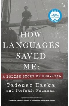 Coperta cărții 'How Languages Saved Me: A Polish Story of Survival - Tadeusz Haska'