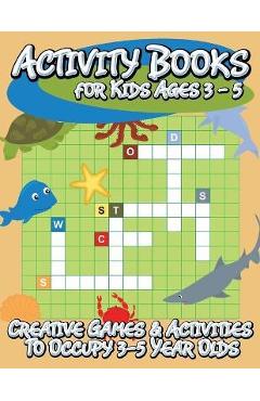 Poza produsului Activity Books for Kids Ages 3 - 5 (Creative Games & Activities to Occupy 3-5 Year Olds) - Speedy Publishing Llc