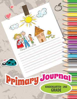 Primary Journal, Kindergarten - 2nd Grade - Speedy Publishing Llc