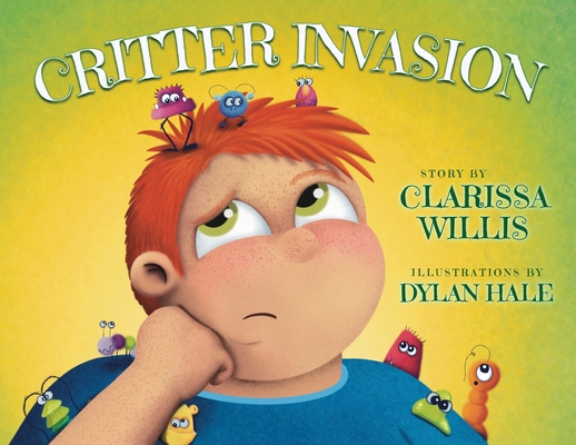 Critter Invasion - Clarissa Willis