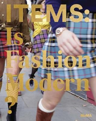 Items: Is Fashion Modern? - Paola Antonelli