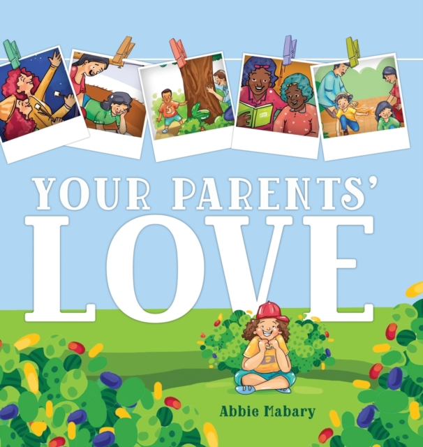 Your Parents' Love - Abbie Mabary