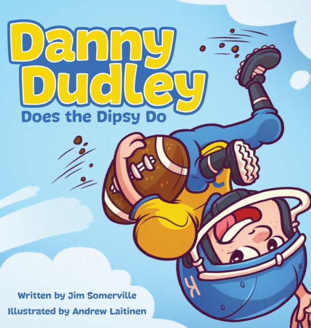 Danny Dudley Does the Dipsy Do - Jim Somerville