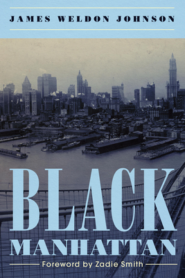Black Manhattan - James Weldon Johnson