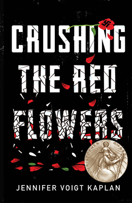 Crushing the Red Flowers - Jennifer Voigt Kaplan