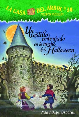 Un Castillo Embrujado En La Noche de Halloween - Mary Pope Osborne