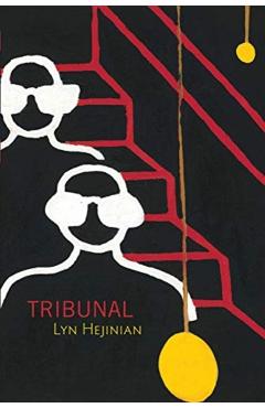 Tribunal - Lyn Hejinian