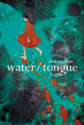 Water/Tongue - Mai C. Doan