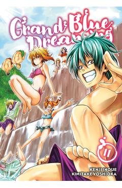 Coperta cărții 'Grand Blue Dreaming 11 - Kenji Inoue'