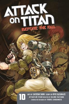 Attack on Titan: Before the Fall 10 - Hajime Isayama