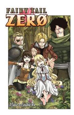 Coperta cărții 'Fairy Tail Zero - Hiro Mashima'