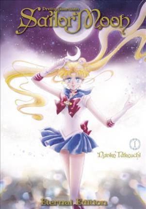 Sailor Moon Eternal Edition 1 - Naoko Takeuchi