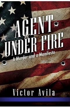 Agent Under Fire - Victor Avila
