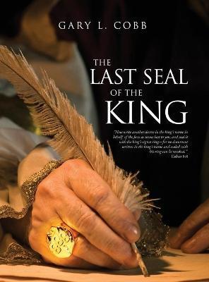 The Last Seal of the King - Gary L. Cobb