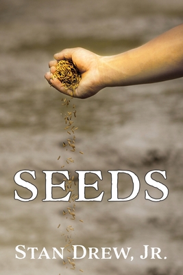 Seeds - Stan Drew