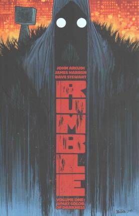 Rumble Volume 1: What Color of Darkness? - John Arcudi