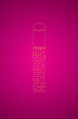 Big Hard Sex Criminals - Matt Fraction
