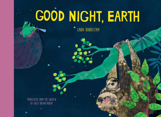 Good Night, Earth - Linda Bondestam