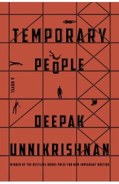 Temporary People - Deepak Unnikrishnan