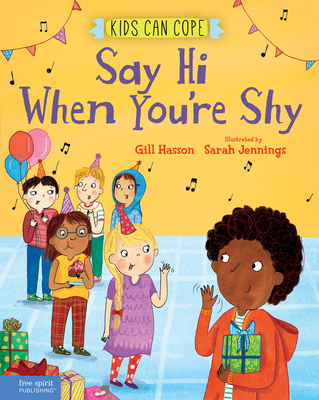Say Hi When You're Shy - Gill Hasson