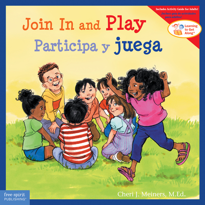 Join in and Play/Participa Y Juega - Cheri J. Meiners