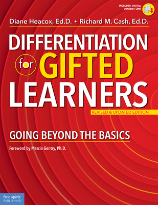 Differentiation for Gifted Learners: Going Beyond the Basics - Diane Heacox