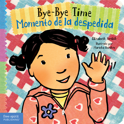 Bye-Bye Time / Momento de la Despedida - Elizabeth Verdick