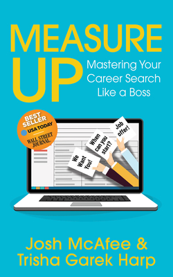 Measure Up: Mastering Your Career Search Like a Boss - Josh Mcafee