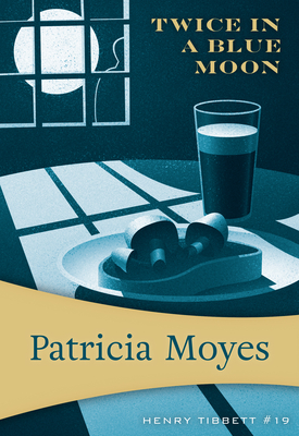 Twice in a Blue Moon - Patricia Moyes