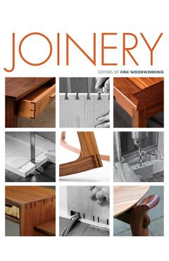 Poza produsului Joinery - Editors Of Fine Woodworking