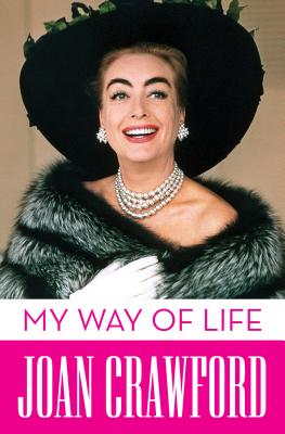 My Way of Life - Joan Crawford