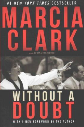 Without a Doubt - Marcia Clark